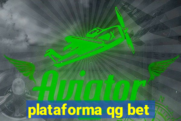 plataforma qg bet